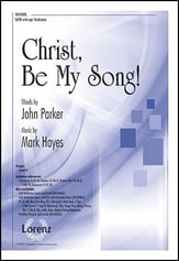 Christ Be My Song SATB choral sheet music cover